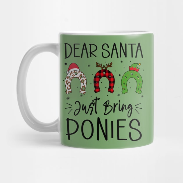 Dear Santa Just Bring Ponies - Christmas Pony Lovers Horseshoe Pattern Xmas Gifts Ideas by 96cazador